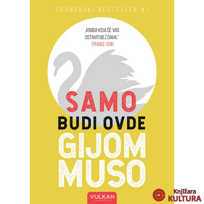 SAMO BUDI OVDE 