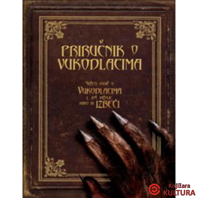 PRIRUČNIK O VUKODLACIMA 