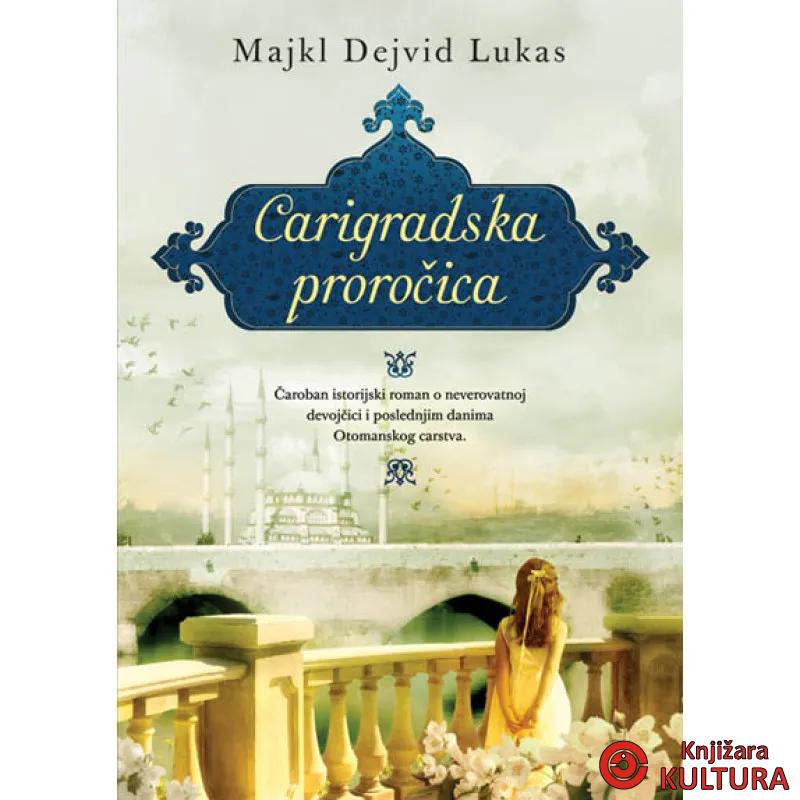 CARIGRADSKA PROROČICA 