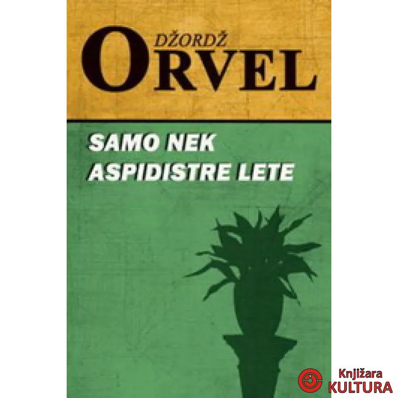 SAMO NEKA ASPIDISTRE LETE 