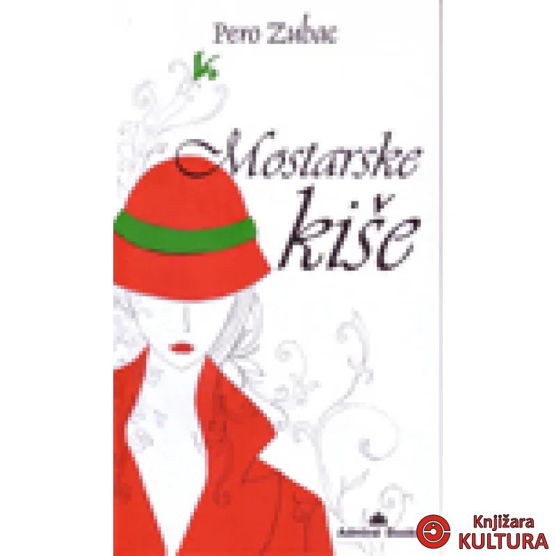MOSTARSKE KIŠE 