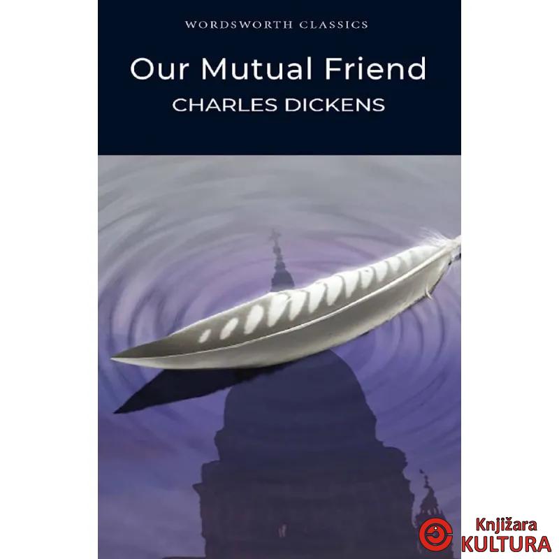 Our Mutual Friend 