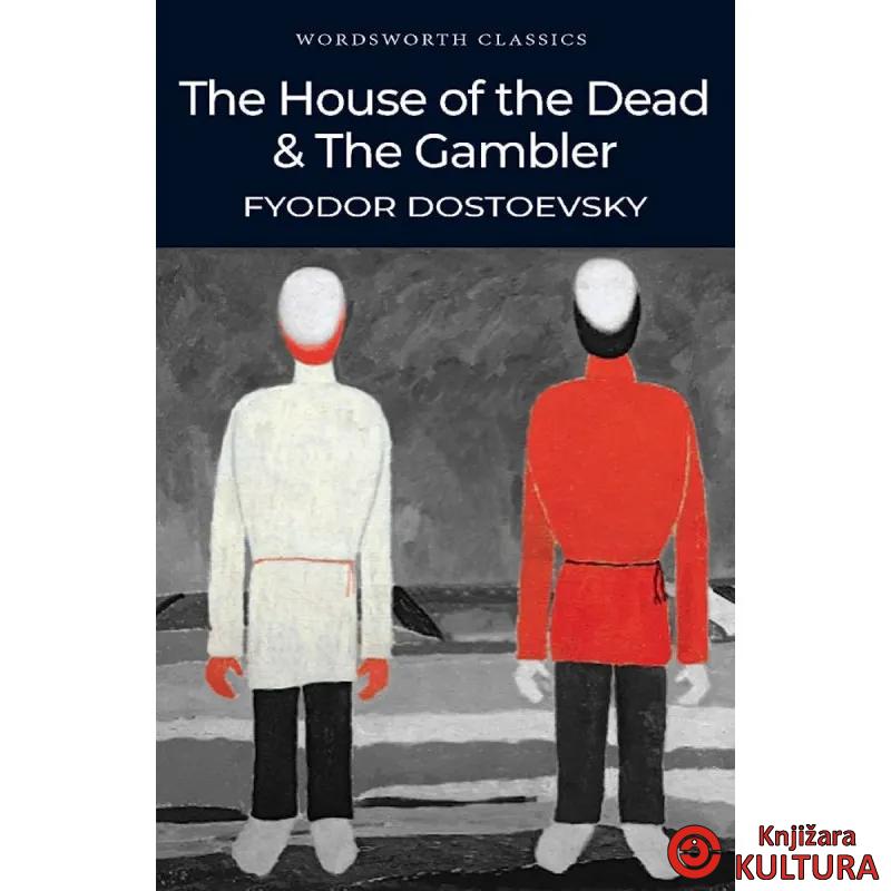 The House of the Dead /The Gambler 