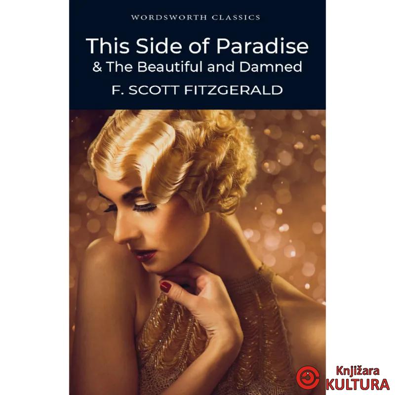 This Side of Paradise / The Beautiful and Damned 