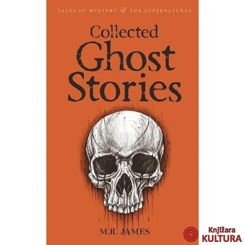 Collected Ghost Stories 