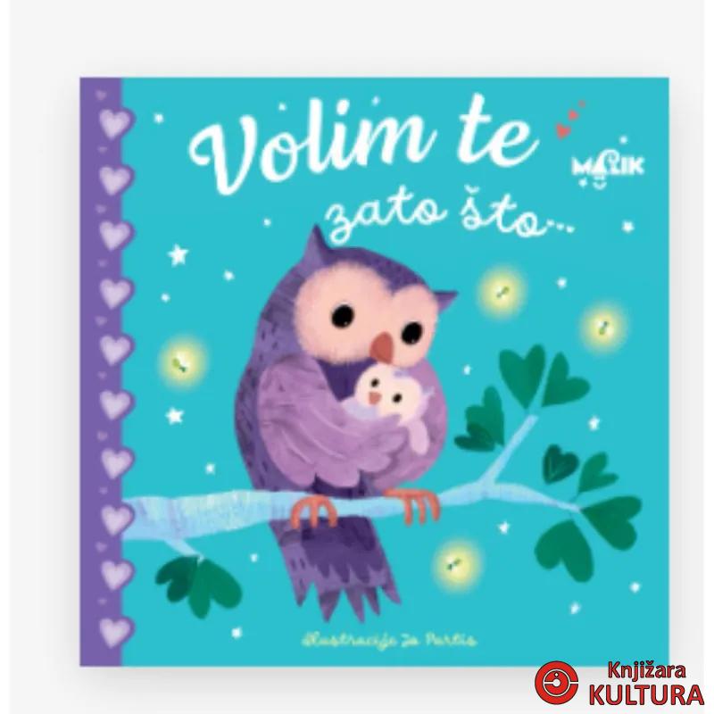 VOLIM TE ZATO ŠTO... 