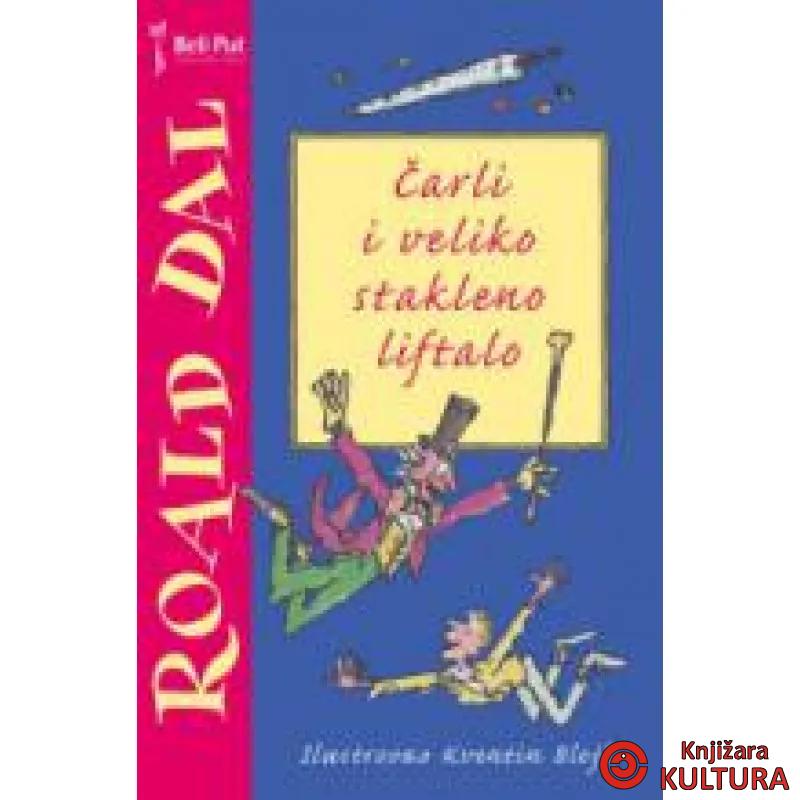 ČARLI I VELIKO STAKLENO LIFTALO 