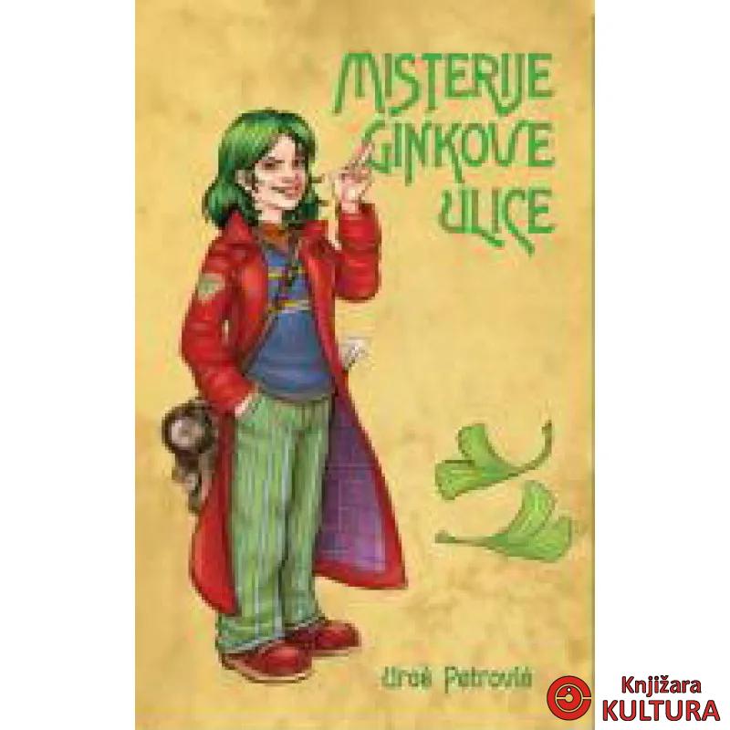 MISTERIJE GINKOVE ULICE 