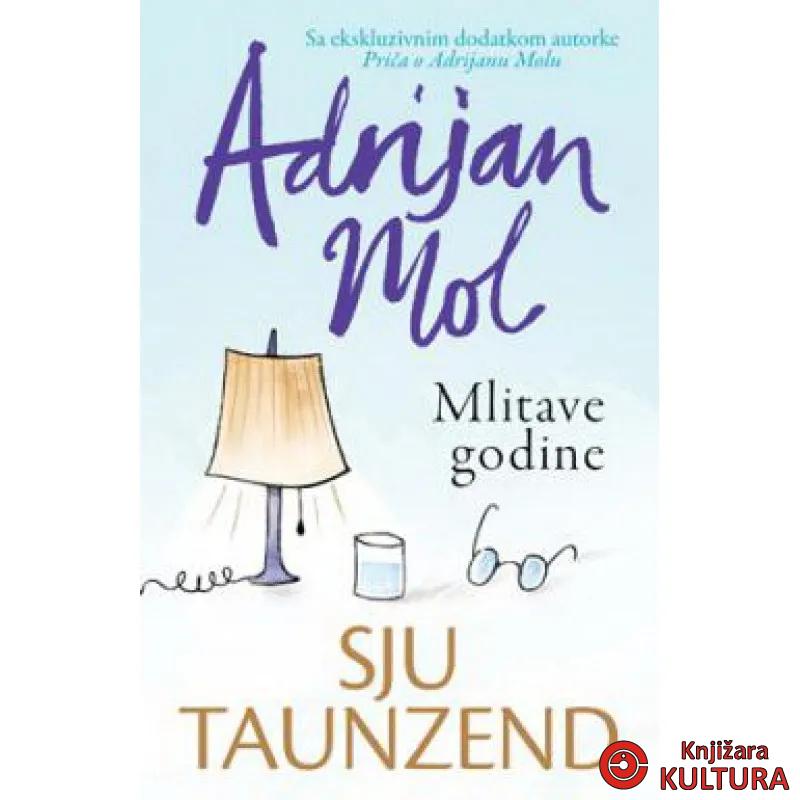 ADRIJAN MOL MLITAVE GODINE 