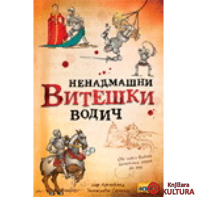 NENADMAŠNI VITEŠKI VODIČ 