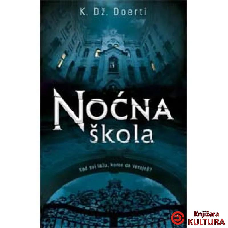 NOĆNA ŠKOLA 