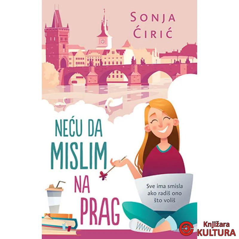 Neću da mislim na Prag 