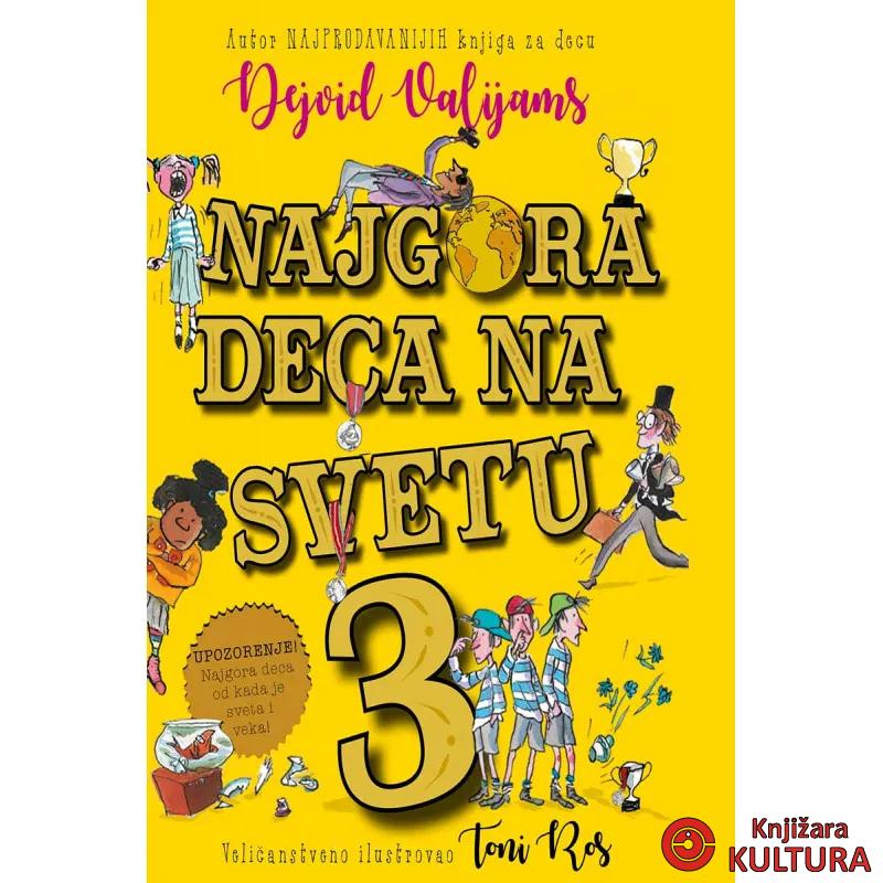 Najgora deca na svetu 3 