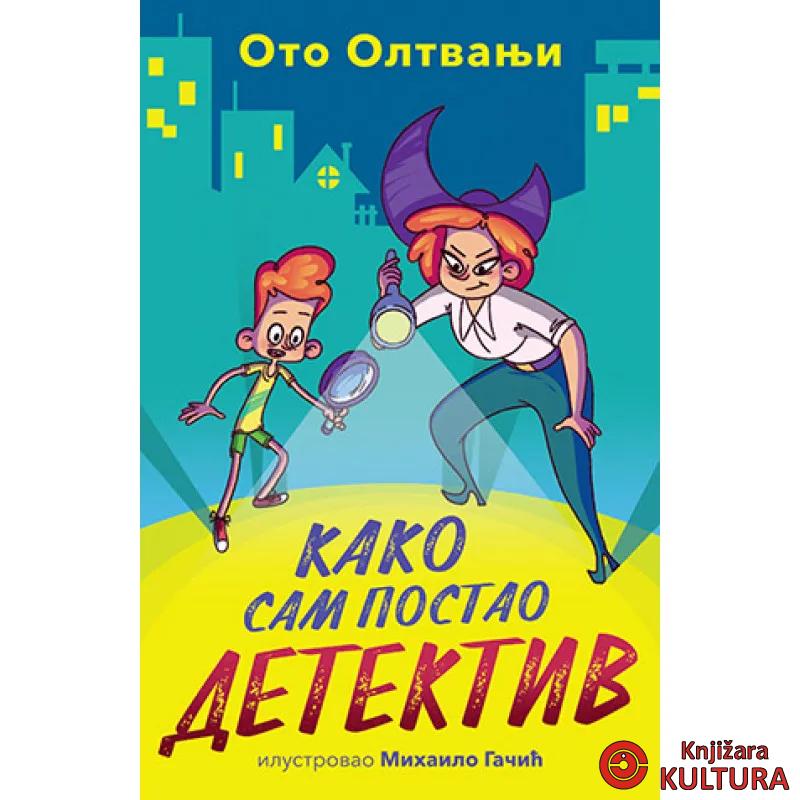Kako sam postao detektiv 