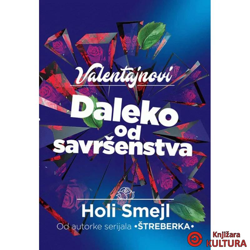 Valentajnovi. Daleko od savršenstva 