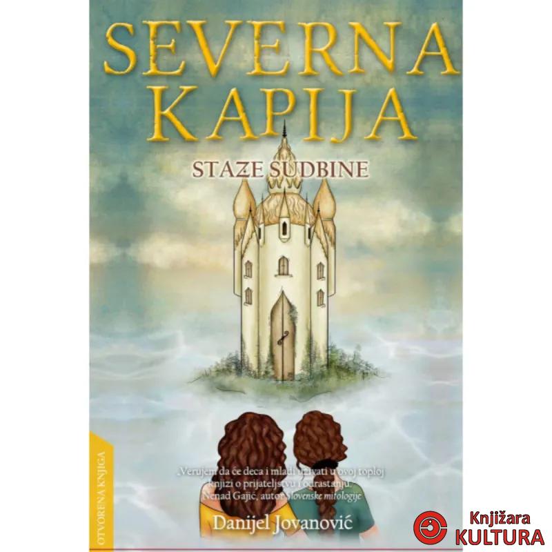 Severna kapija Staze sudbine 