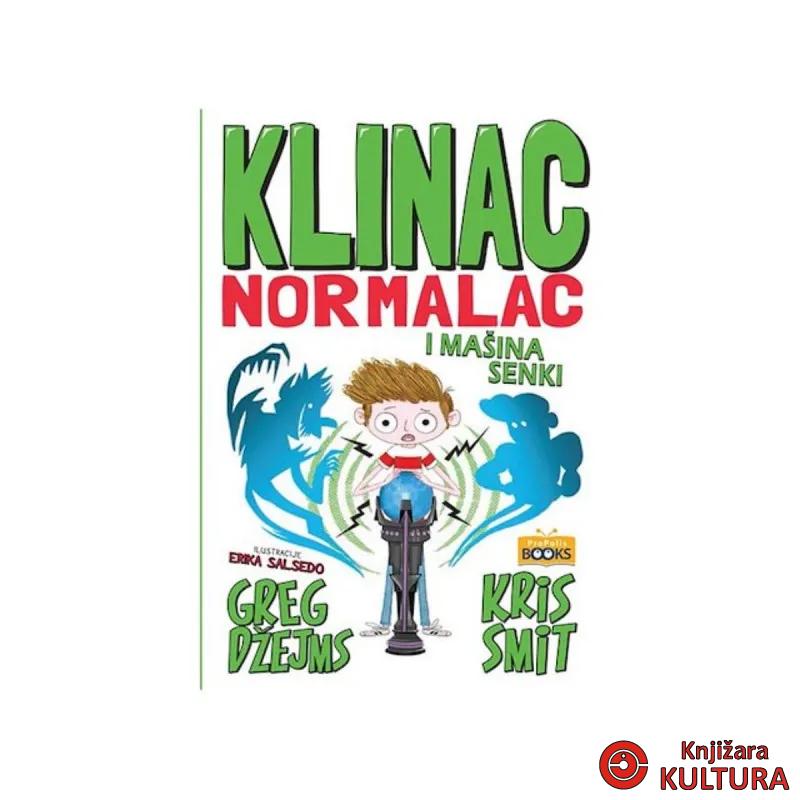 Klinac Normalac i mašina senki 