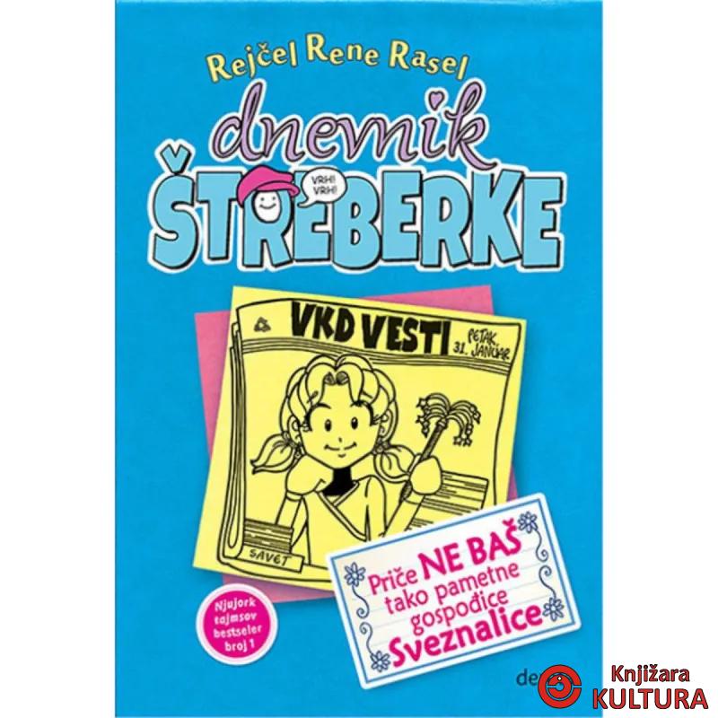 Dnevnik štreberke 5 - Priče ne baš tako pametne gospođice Sveznalice 