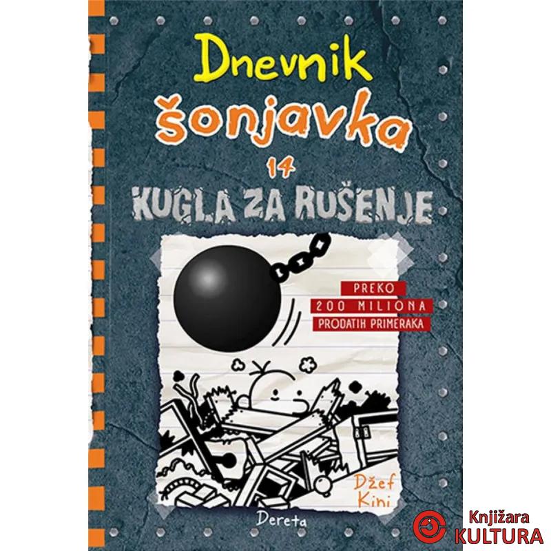 Dnevnik šonjavka 14 - Kugla za rušenje 