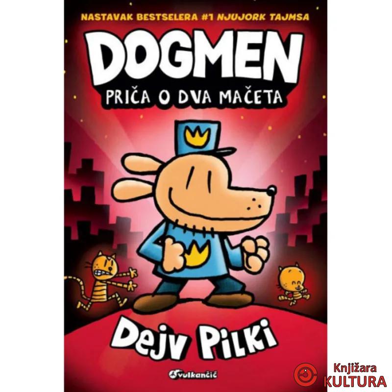 DOGMEN: PRIČA O DVA MAČETA 