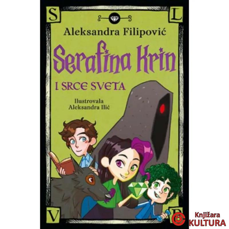 Serafina Krin i srce sveta 