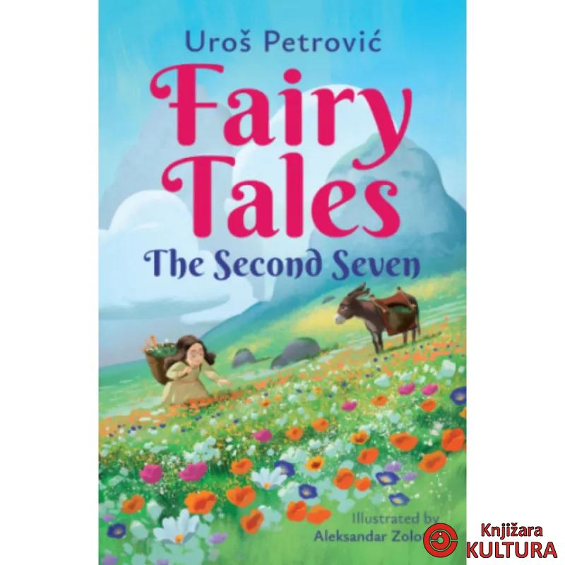 Fairy Tales: The Second Seven 