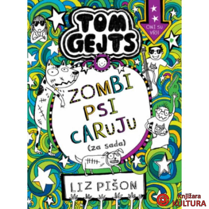Tom Gejts – Zombi psi caruju (za sada) 