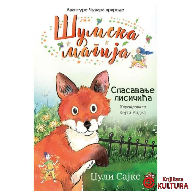 Šumska magija – Spasavanje lisića 