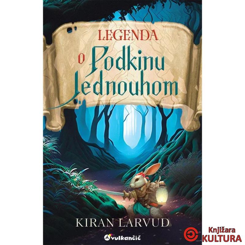 PET KRALJEVSTAVA: LEGENDA O PODKINU JEDNOUHOM 