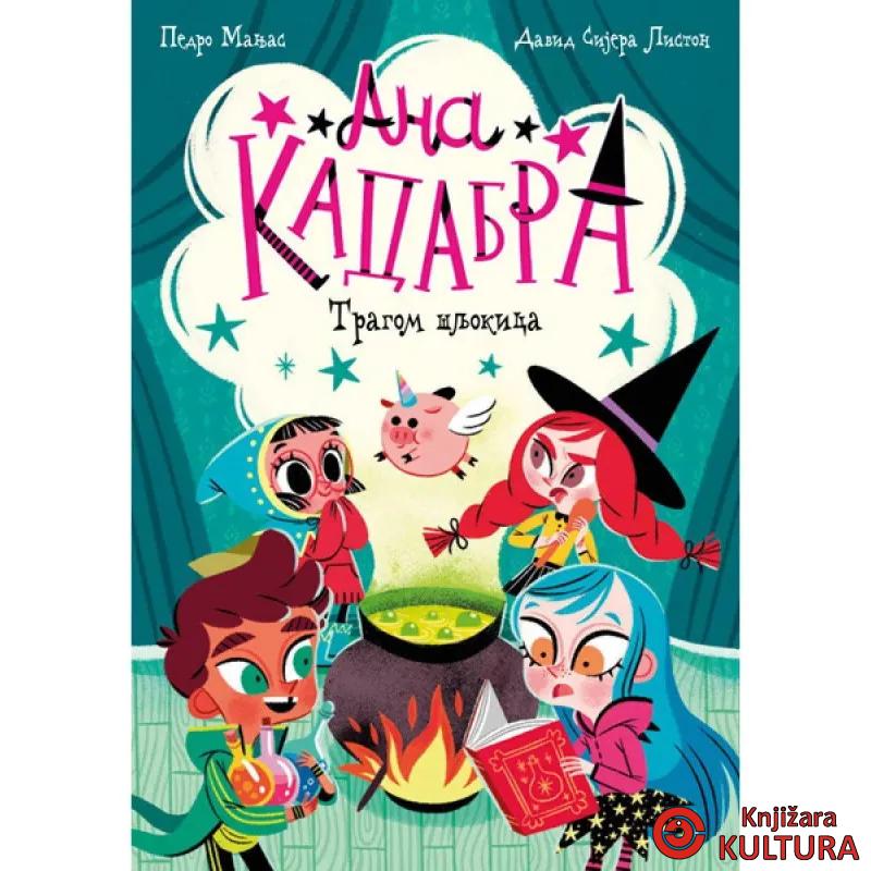 ANA KADABRA - TRAGOM ŠLJOKICA 