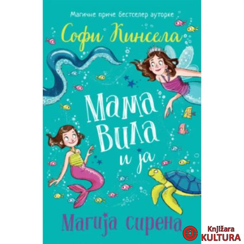 Mama vila i ja: Magija sirena 
