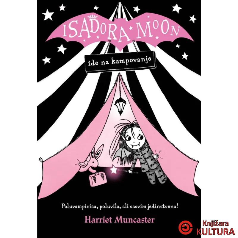 ISADORA MOON IDE NA KAMPOVANJE 