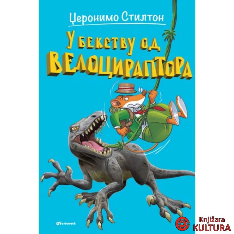 Džeronimo Stilton OSTRVO DINOSAURA – U BEKSTVU OD VELOCIRAPTORA 