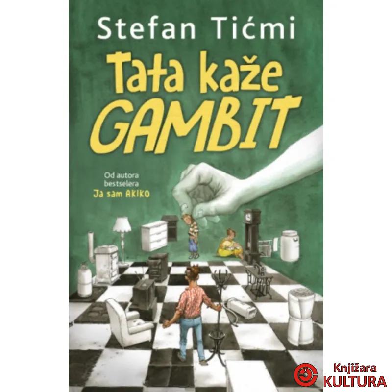 Tata kaže gambit 