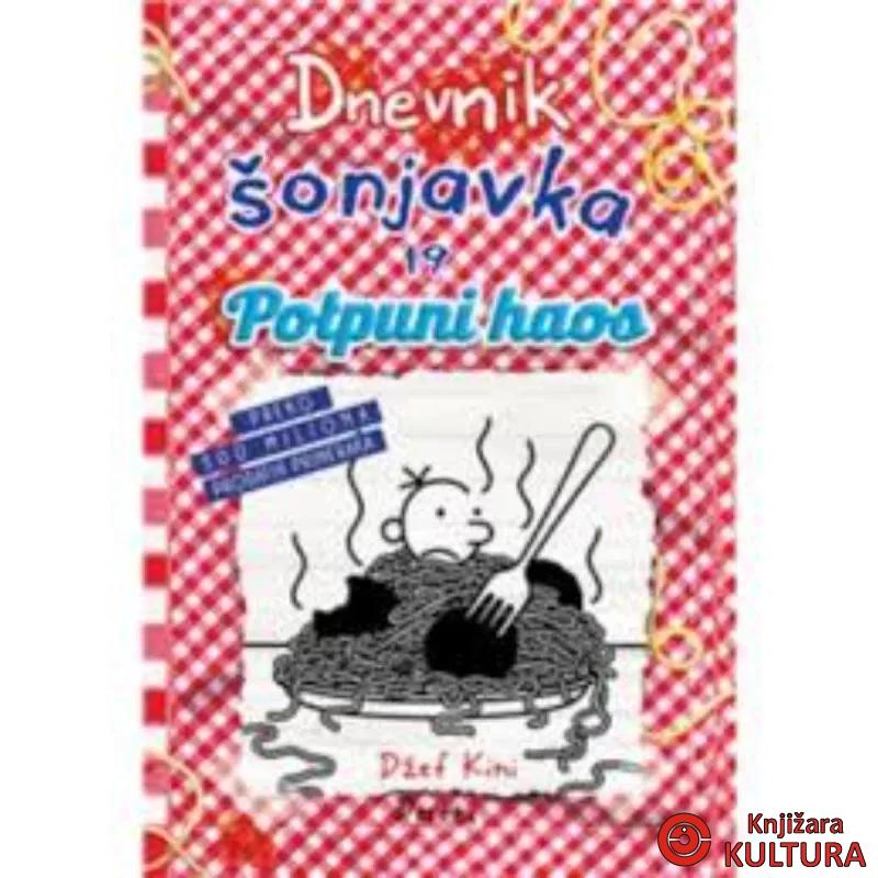 Dnevnik šonjavka 19: Potpuni haos 