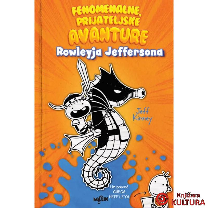 Fenomenalne prijateljske avanture-zapisi Rowleyja Jeffersona 2 