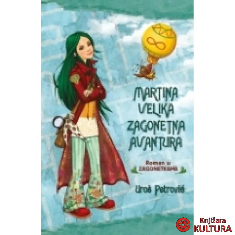 MARTINA VELIKA ZAGONETNA AVANTURA 