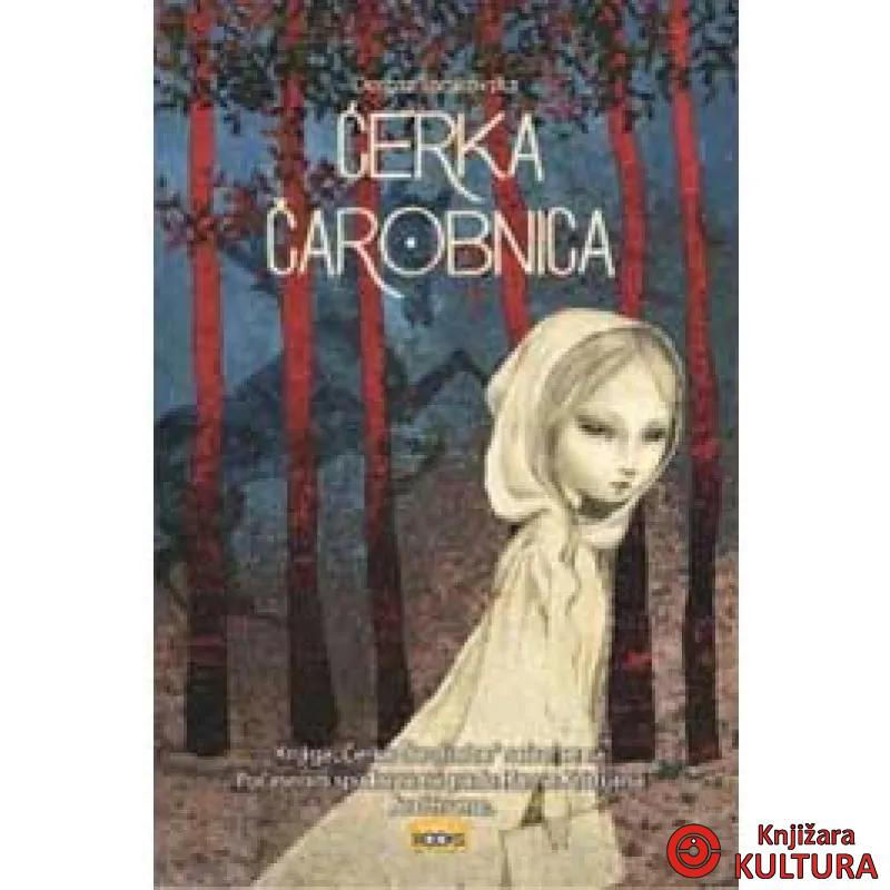 ĆERKA ČAROBNICA 