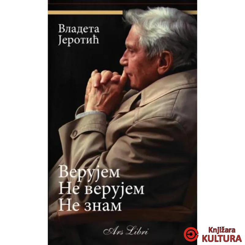 Verujem, ne verujem ne znam 