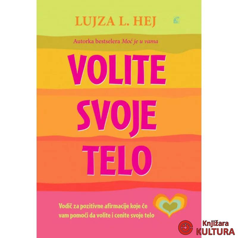 VOLITE SVOJE TELO 