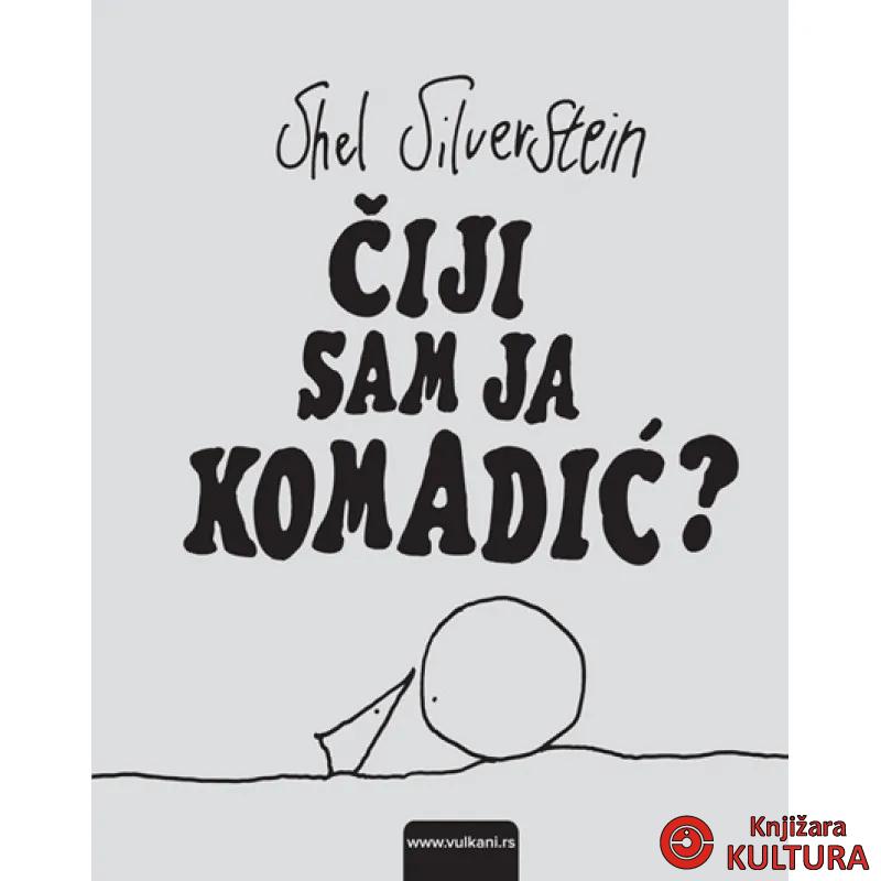 ČIJI SAM JA KOMADIĆ? 