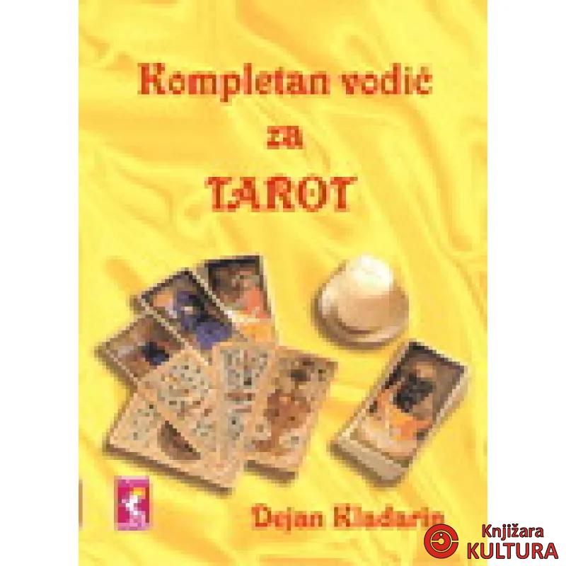 KOMPLETAN VODIČ ZA TAROT 