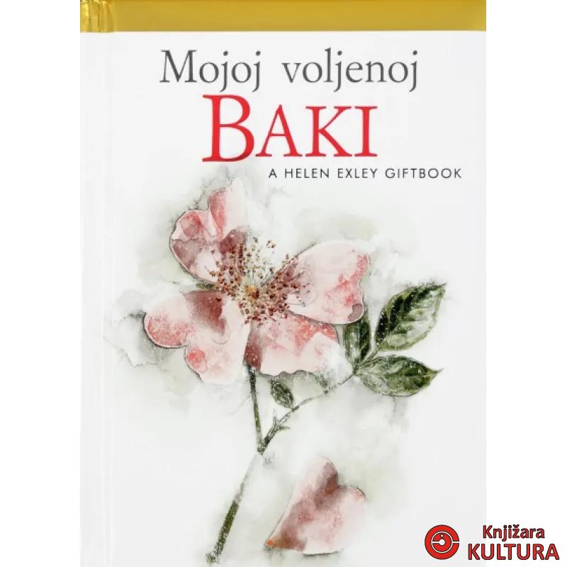 MOJOJ VOLJENOJ BAKI 