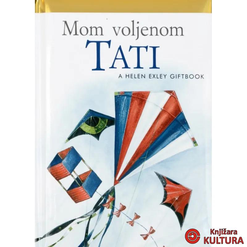 MOM VOLJENOM TATI 