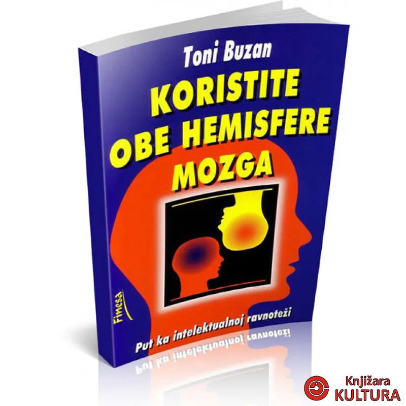 KORISTITE OBE HEMISVERE MOZGA 