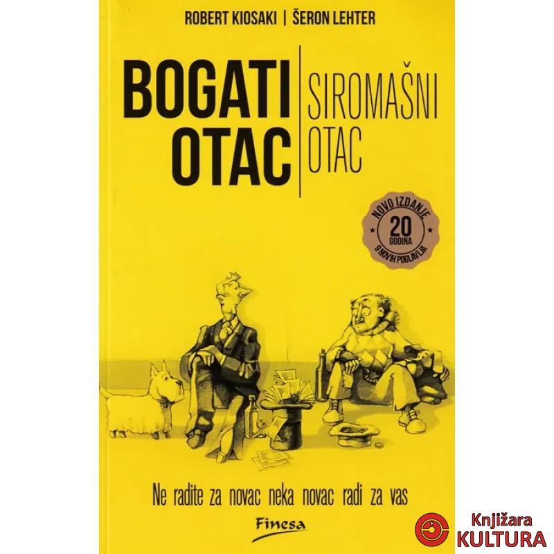 BOGATI OTAC. SIROMAŠNI OTAC 