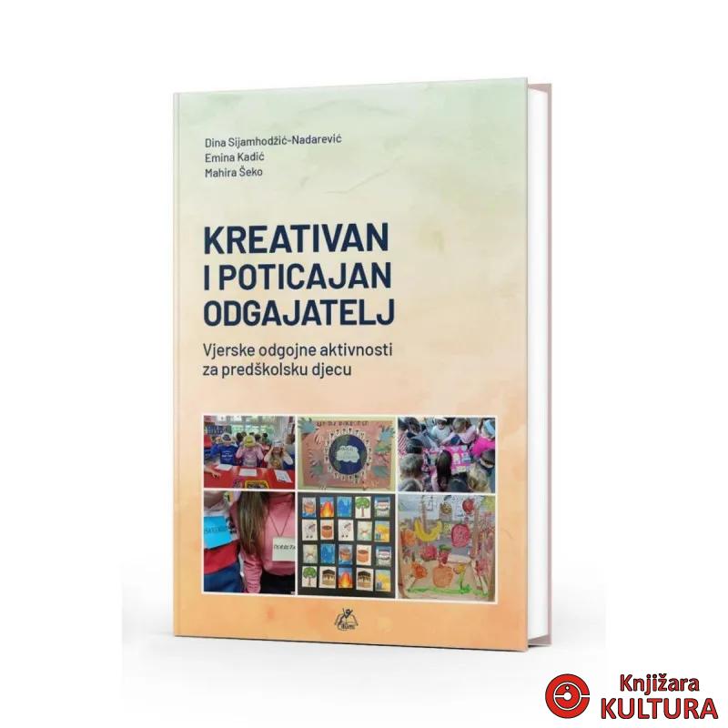 KREATIVAN I POTICAJAN ODGAJATELJ 