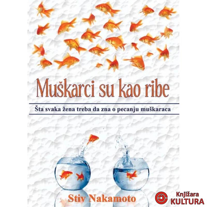 MUŠKARCI SU KAO RIBE 