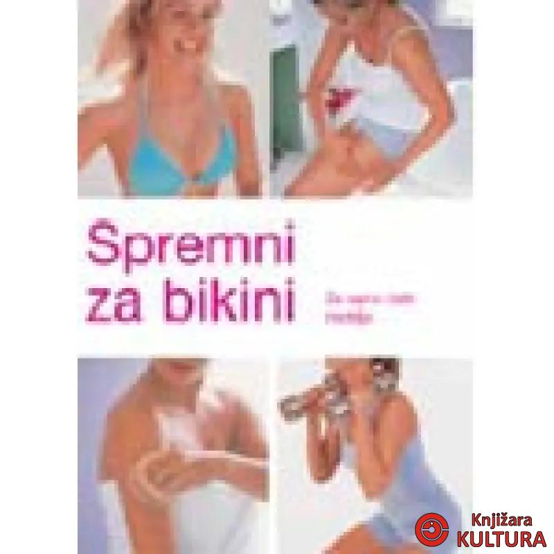 SPREMNI ZA BIKINI 