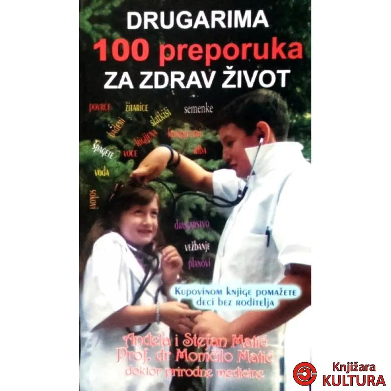 DRUGARIMA 100 PREPORUKA ZA ZD ŽIV 